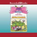 Annie and Snowball and the Magical Ho..., Cynthia Rylant