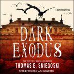Dark Exodus, Thomas E. Sniegoski