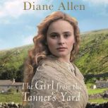 The Girl from the Tanners Yard, Diane Allen