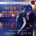 The Rum and the Fox, Emma V Leech