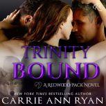 Trinity Bound, Carrie Ann Ryan