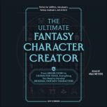 The Ultimate Fantasy Character Creato..., Jeff Stormer