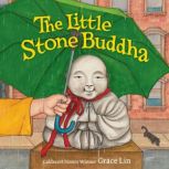 The Little Stone Buddha, Grace Lin