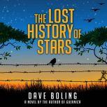 The Lost History of Stars, Dave Boling