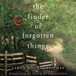 The Finder of Forgotten Things, Sarah Loudin Thomas