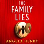 The Family Lies, Angela Henry