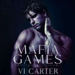 Mafia Games, Vi Carter