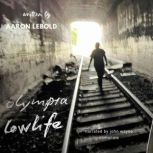 Olympia Lowlife, Aaron Lebold