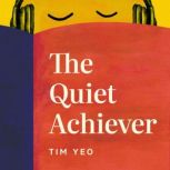 The Quiet Achiever, Tim Yeo