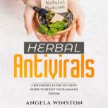 HERBAL ANTIVIRALS, Angela Winston