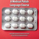 A Medical Polish Language Course, Magdalena Borkowska