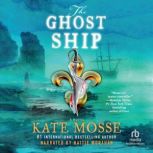 The Ghost Ship, Kate Mosse