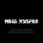 New Voices The Guardian 4th Estate B..., Arun Das