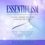 Essentialism, Mark creed