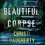 A Beautiful Corpse, Christi Daugherty