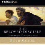 The Beloved Disciple, Beth Moore