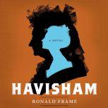 Havisham, Ronald Frame