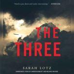 The Three, Sarah Lotz