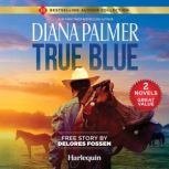 True Blue, Diana Palmer