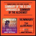 Summary Bundle: Love & Novel: Includes Summary of The 5 Love Languages & Summary of The Alchemist, Abbey Beathan