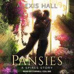 Pansies, Alexis Hall