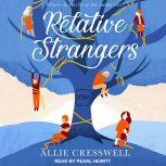 Relative Strangers , Allie Cresswell