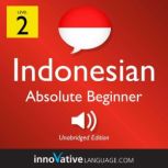 Learn Indonesian  Level 2 Absolute ..., Innovative Language Learning