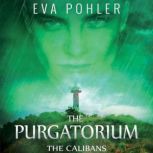 The Calibans, Eva Pohler