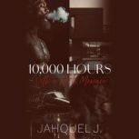 10,000 Hours With a Rich Menace, Jahquel J.