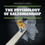 The Psychology of Salesmanship, William Walker Atkinson