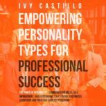 Empowering Personality Types for Prof..., Ivy Castillo