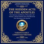 The Hidden Acts of the Apostles Secr..., Early Christian Scribes