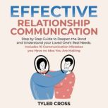 Effective Relationship Communication, Tyler Cross