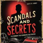 Scandals and Secrets The Women the K..., Griffith Hawke