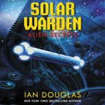 Alien Secrets, Ian Douglas