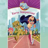 Fierce Competition! (DC Super Hero Girls), Erica David