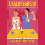 Dealbreakers, Lauren Forsythe