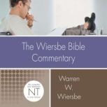 Wiersbe Bible Commentary, The New Tes..., Warren Wiersbe