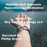 Appetite Increase Self Hypnosis Hypno..., Key Guy Technology LLC