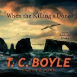 When the Killings Done, T. C. Boyle