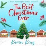The Best Christmas Ever, Karen King