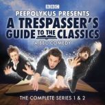 A Trespassers Guide to the Classics, John Nicholson