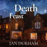 Death at the Feast, Jan Durham