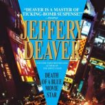 Death of a Blue Movie Star, Jeffrey Deaver