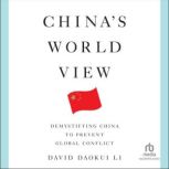 Chinas World View, David Daokui Li