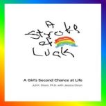 A Stroke of Luck, Juli K. Dixon, Ph.D.