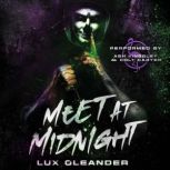 Meet at Midnight, Lux Oleander