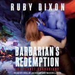 Barbarian's Redemption, Ruby Dixon