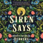 Siren Says, Jennifer Herrera