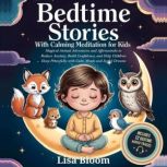 Bedtime Stories With Calming Meditati..., Lisa Bloom